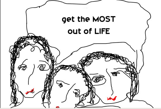 get_the_most_out_of_life.jpg